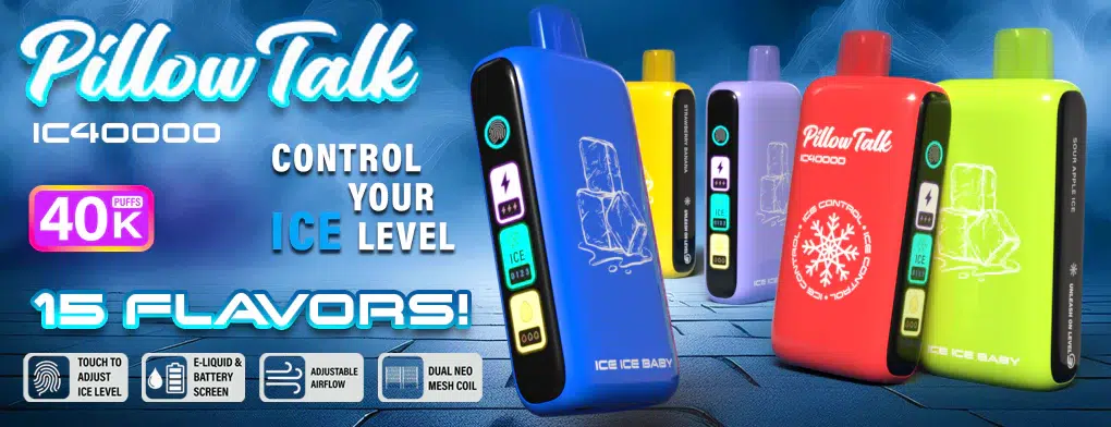 Pillow Talk with ice control up to 40k puffs to enjoy!